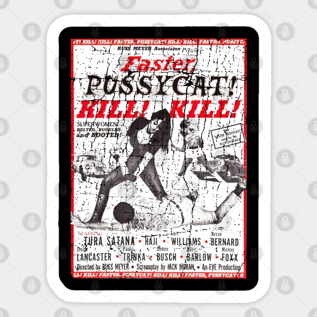 Vintage Faster, Pussycat! Kill! Kill! Faster 1980s Sticker by jnapoleon